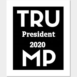 Trump The President 2020 T-Shirts Posters and Art